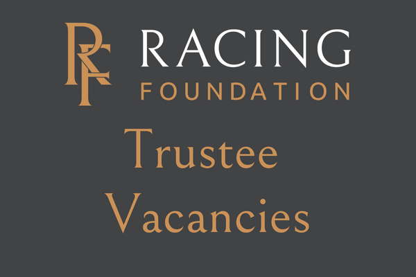 Racing Foundation seeks new Trustees to join dynamic board and support delivery of ambitions