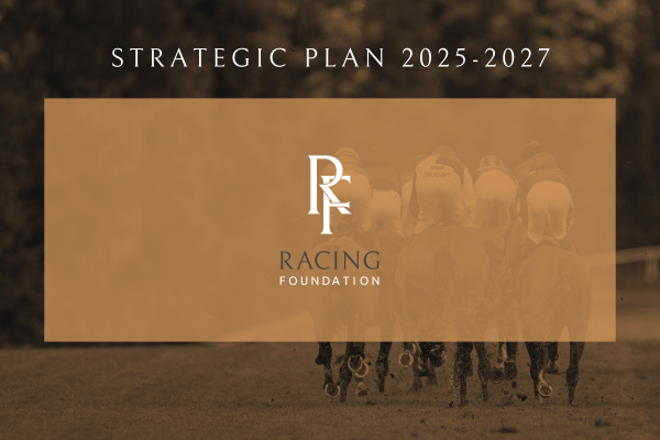 Racing Foundation publishes three-year strategy to assist the industry to develop collaborative and strategic approach